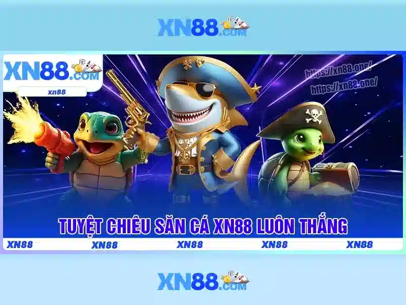 Cách chơi xn88 – Hướng dẫn chi tiết cho xn88 gaming