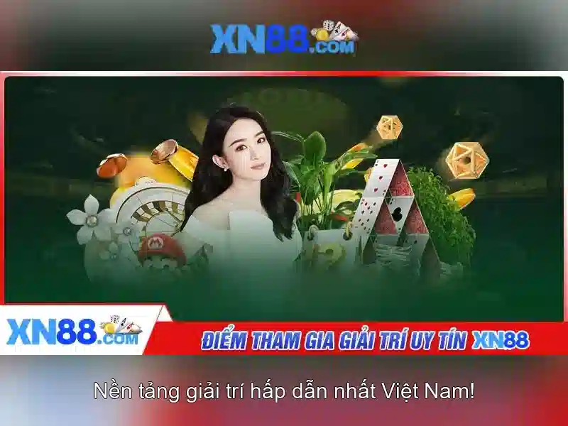 XN88: Tổng quan về nền tảng giải trí trực tuyến và các tính năng nổi bật