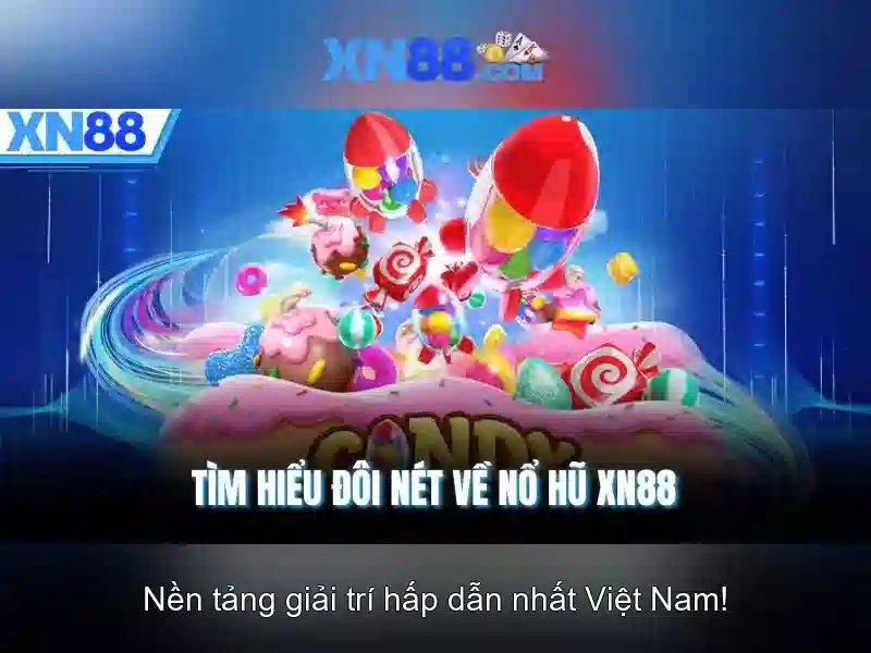 xn88: Nền tảng trực tuyến cho trò chơi và cá cược an toàn