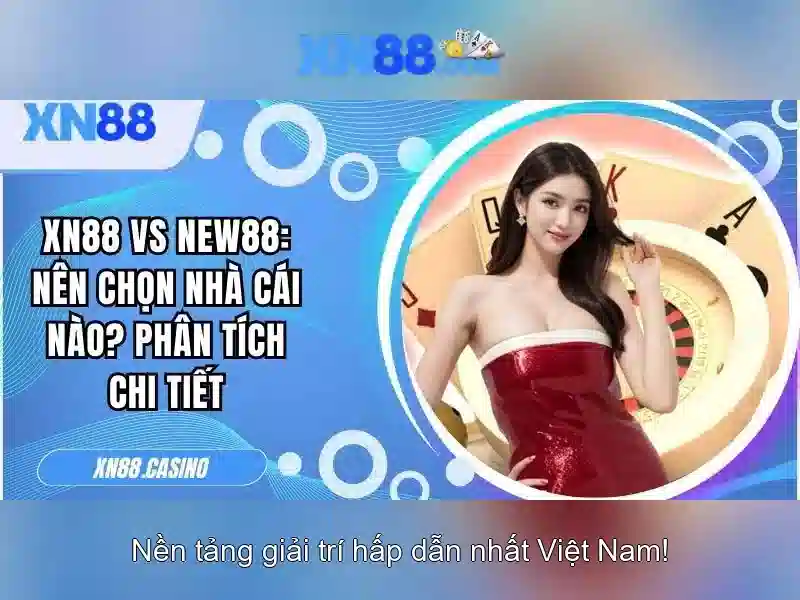 xn88: Đánh giá và tiềm năng của nền tảng giải trí trực tuyến